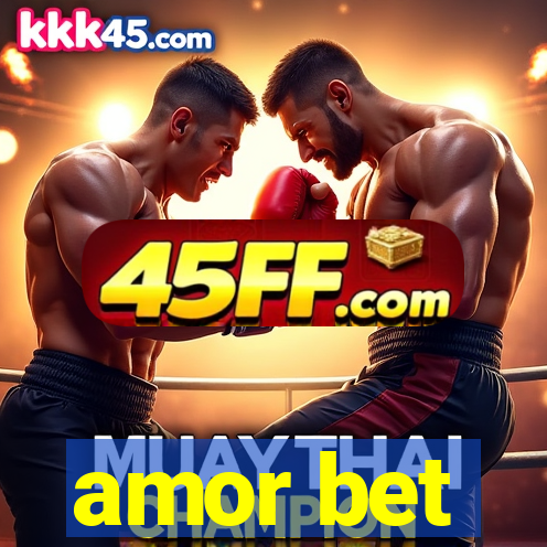 amor bet